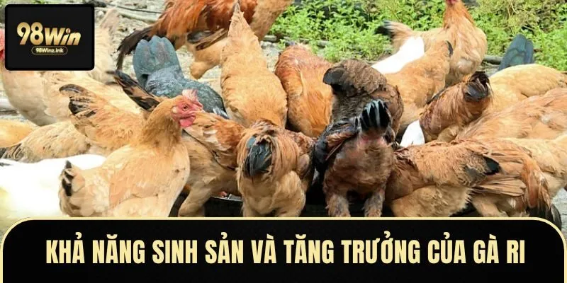 Khả năng sinh sản và tăng trưởng tốt