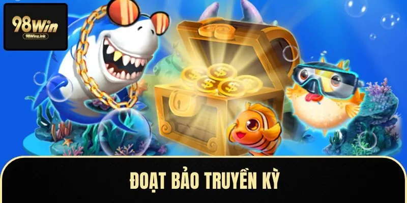 Siêu phẩm Đoạt bảo truyền kỳ – game giải trí đỉnh cao