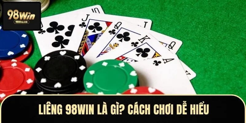 Hướng dẫn cách thức chơi bài liêng cho newbie