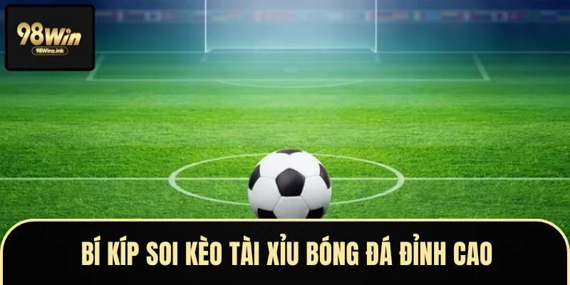 Danh sách các kèo cược tài xỉu cực kỳ hấp dẫn