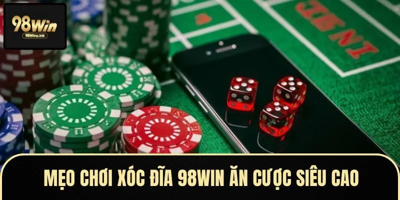 Một số phương pháp chơi xóc đĩa trực tuyến thắng triệu đô